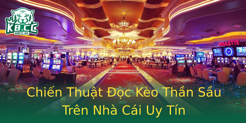 Chiến Thuật Đọc Kèo Thần Sầu Trên Nhà Cái Uy Tín Chiến Thuật Đọc Kèo Thần Sầu Trên Nhà Cái Uy Tín
