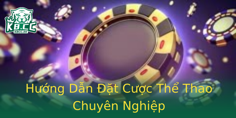 Hướng Dẫn Đặt Cược Thể Thao Chuyên Nghiệp Hướng Dẫn Đặt Cược Thể Thao Chuyên Nghiệp