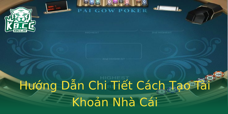 Hướng Dẫn Chi Tiết Cách Tạo Tài Khoản Nhà Cái Hướng Dẫn Chi Tiết Cách Tạo Tài Khoản Nhà Cái