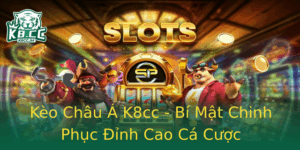 Keo Chau A K8Cc Bi Mat Chinh Phuc Inh Cao Ca Cuoc