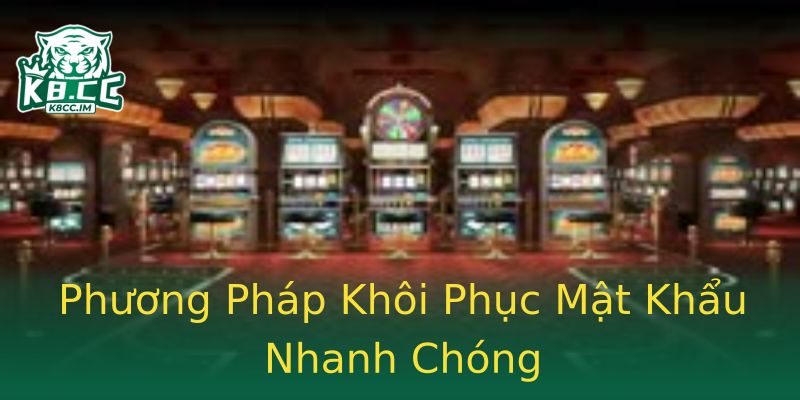 Phương Pháp Khôi Phục Mật Khẩu Nhanh Chóng Phương Pháp Khôi Phục Mật Khẩu Nhanh Chóng