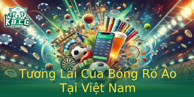 Tương Lai Của Bóng Rổ Ảo Tại Việt Nam Tương Lai Của Bóng Rổ Ảo Tại Việt Nam